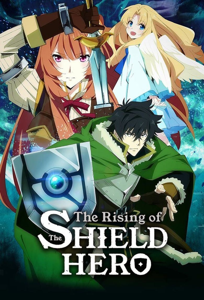 The Rising Of The Shield Hero (2019 Anime Series)